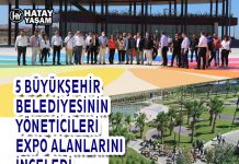 5 BÜYÜKŞEHİR BELEDİYESİNİN YÖNETİCİLERİ EXPO ALANLARINI İNCELEDİ