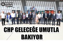 CHP GELECEĞE UMUTLA BAKIYOR