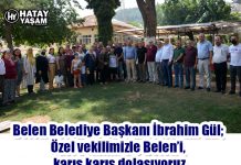 Belen Belediye Başkanı İbrahim Gül; Özel vekilimizle Belen’i, karış karış dolaşıyoruz