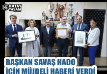 BAŞKAN SAVAŞ HADO İÇİN MÜJDELİ HABERİ VERDİ