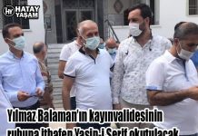 Yılmaz Balaman’ın kayınvalidesinin ruhuna ithafen Yasin-i Şerif okutulacak