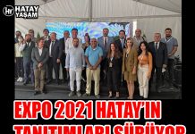 EXPO 2021 HATAY’IN TANITIMLARI SÜRÜYOR