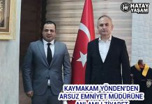 KAYMAKAM YÖNDEN’DEN ARSUZ EMNİYET MÜDÜRÜNE ANLAMLI ZİYARET