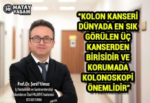 “KOLON KANSERİ DÜNYADA EN SIK GÖRÜLEN ÜÇ KANSERDEN BİRİSİDİR VE KORUMADA KOLONOSKOPİ ÖNEMLİDİR”