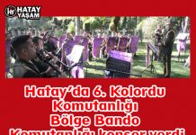 Hatay’da 6. Kolordu Komutanlığı Bölge Bando Komutanlığı konser verdi