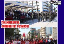İSKENDERUN’DA CUMHURİYET COŞKUSU!