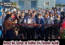 Arsuz’da Taziye ve Kültür Evi Törenle Açıldı