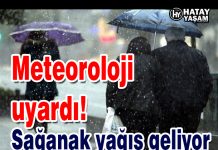 Meteoroloji uyardı! Sağanak yağış geliyor