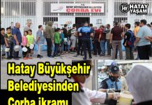 Hatay Büyükşehir Belediyesinden Çorba ikramı