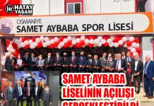 SAMET AYBABA LİSELİNİN AÇILIŞI GERÇEKLEŞTİRİLDİ