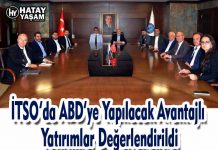 İTSO’da ABD’ye Yapılacak Avantajlı Yatırımlar Değerlendirildi
