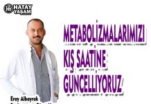 METABOLİZMALARIMIZI KIŞ SAATİNE GÜNCELLİYORUZ