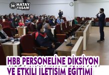 HBB PERSONELİNE DİKSİYON VE ETKİLİ İLETİŞİM EĞİTİMİ