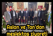 Aslan ve Tan’dan meslektaş ziyareti
