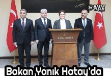 Bakan Yanık Hatay’da