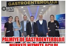 PALMİYE’DE GASTROENTEROLOJİ MERKEZİ HİZMETE AÇILDI