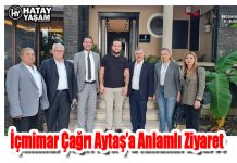 İçmimar Çağrı Aytaş’a Anlamlı Ziyaret