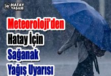 Meteoroloji’den Hatay İçin Sağanak Yağış Uyarısı