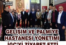 GELİŞİM VE PALMİYE HASTANESİ YÖNETİMİ İGC’Yİ ZİYARET ETTİ