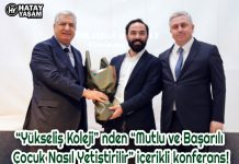 “Yükseliş Koleji” nden “Mutlu ve Başarılı Çocuk Nasıl Yetiştirilir” içerikli konferans!