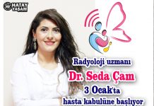Radyoloji uzmanı Dr. Seda Çam 3 Ocak’ta hasta kabulüne başlıyor