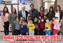 BAŞKAN FATİH TOSYALI’DAN ŞEHİT AYBÜKE ÖĞRETMEN ANAOKULU’NA ZİYARET