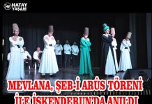 MEVLANA, ŞEB-İ ARÛS TÖRENİ İLE İSKENDERUN’DA ANILDI