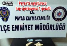 Payas’ta uyuşturucu hap operasyonu: 1 gözaltı