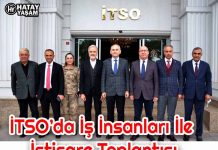 İTSO’da İş İnsanları İle İstişare Toplantısı