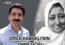 ÖMER KABAKLI’NIN ANNE ACISI