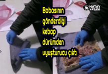 Babasının gönderdiği kebap dürümden uyuşturucu çıktı