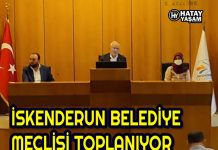 İSKENDERUN BELEDİYE MECLİSİ TOPLANIYOR