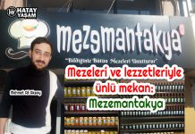 Mezeleri ve lezzetleriyle ünlü mekan: Mezemantakya
