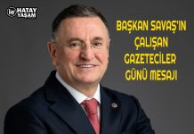 BAŞKAN SAVAŞ’IN ÇALIŞAN GAZETECİLER GÜNÜ MESAJI
