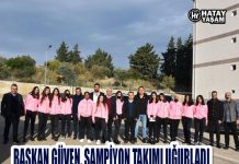 BAŞKAN GÜVEN, ŞAMPİYON TAKIMI UĞURLADI