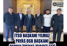İTSO BAŞKANI YILMAZ PAYAS OSB BAŞKANI OSMAN TUFAN’I ZİYARET ETTİ