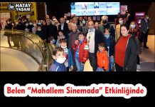 Belen “Mahallem Sinemada” Etkinliğinde