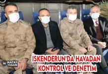 İSKENDERUN’DA HAVADAN KONTROL VE DENETİM