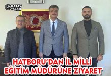 HATBORU’DAN İL MİLLİ EĞİTİM MÜDÜRÜNE ZİYARET