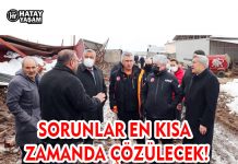 SORUNLAR EN KISA ZAMANDA ÇÖZÜLECEK!