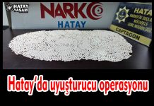Hatay’da uyuşturucu operasyonu