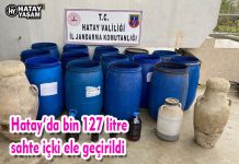 Hatay’da bin 127 litre sahte içki ele geçirildi