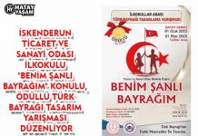 İSKENDERUN TİCARET VE SANAYİ ODASI İLKOKULU “BENİM ŞANLI BAYRAĞIM” KONULU, ÖDÜLLÜ TÜRK BAYRAĞI TASARIM YARIŞMASI DÜZENLİYOR