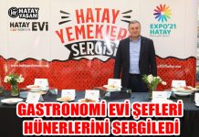 GASTRONOMİ EVİ ŞEFLERİ HÜNERLERİNİ SERGİLEDİ