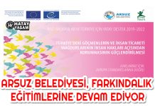 ARSUZ BELEDİYESİ, FARKINDALIK EĞİTİMLERİNE DEVAM EDİYOR
