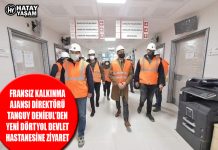 FRANSIZ KALKINMA AJANSI DİREKTÖRÜ TANGUY DENİEUL’DEN YENİ DÖRTYOL DEVLET HASTANESİNE ZİYARET