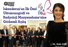 İskenderun’un İlk Özel Ultrasonografi ve Radyoloji Muayenehane’sine Görkemli Açılış