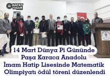 14 Mart Dünya Pi Gününde Paşa Karaca Anadolu İmam Hatip Lisesinde Matematik Olimpiyatı ödül töreni düzenlendi