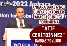 ANKARA’DAKİ 6’NCI DÜNYA SEKTÖRLER ARASI İŞBİRLİĞİ FORUMU’NA “ATIF CERİTBİNMEZ” DAMGASINI VURDU