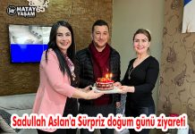 Sadullah Aslan’a Sürpriz doğum günü ziyareti